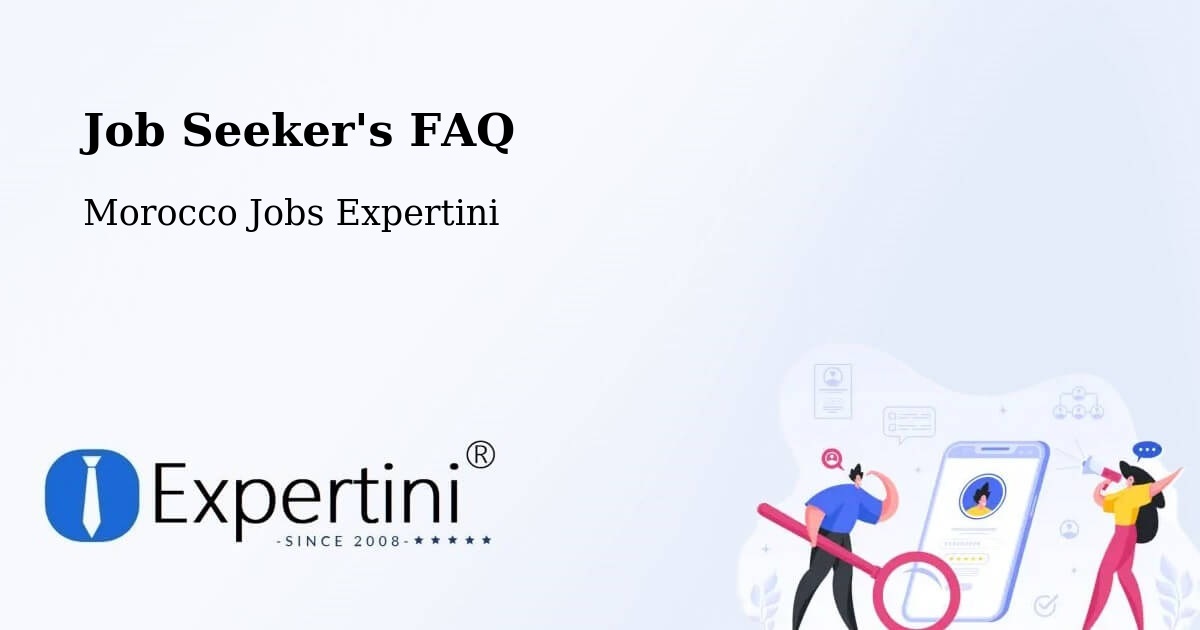 Job Seeker FAQ – Guelmim - Morocco Jobs Expertini